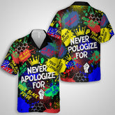 Never Apologize For Hawaiian Shirt